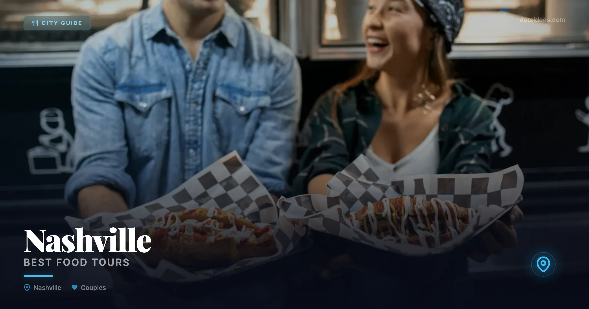 Best Food Tours in Nashville for Couples - Local date spots and romantic venues guide